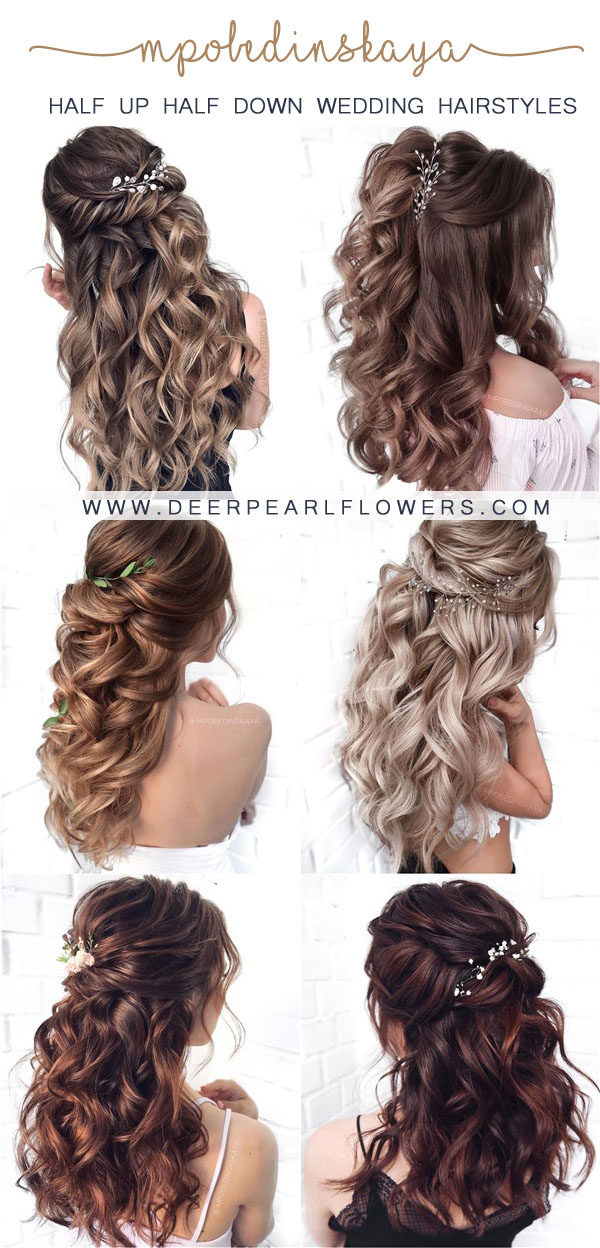 30 Half Up Half Down Wedding Hairstyles My Deer Flowers